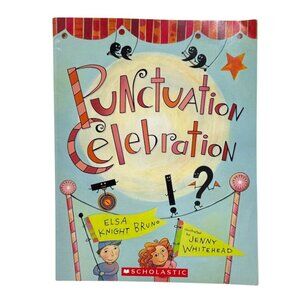 Punctuation Celebration Scholastic Childrens Grammar Learning Book By Elsa Knigh